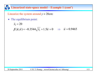 Linearized state
Linearized state-
-space model
space model –
– Example 1 (cont’)
Example 1 (cont’)
Linearize the system a...
