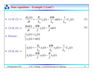 State equations
State equations –
– Example 2 (cont’)
Example 2 (cont’)
 (1) & (2) ⇒ )
(
1
)
(
)
(
)
(
t
U
L
t
L
K
t
i
L
...