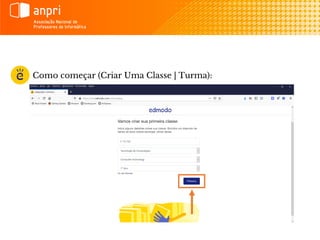 Como começar (Criar Uma Classe | Turma):
 