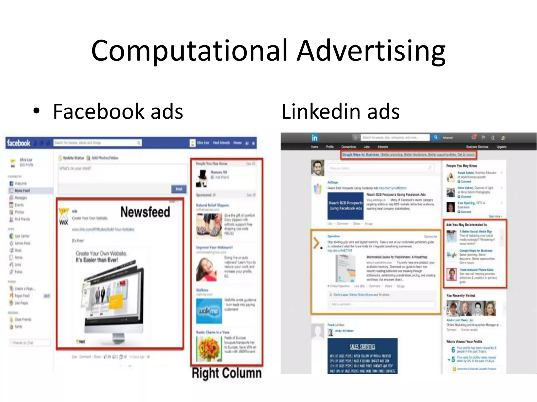 • Facebook ads Linkedin ads
Computational Advertising
 