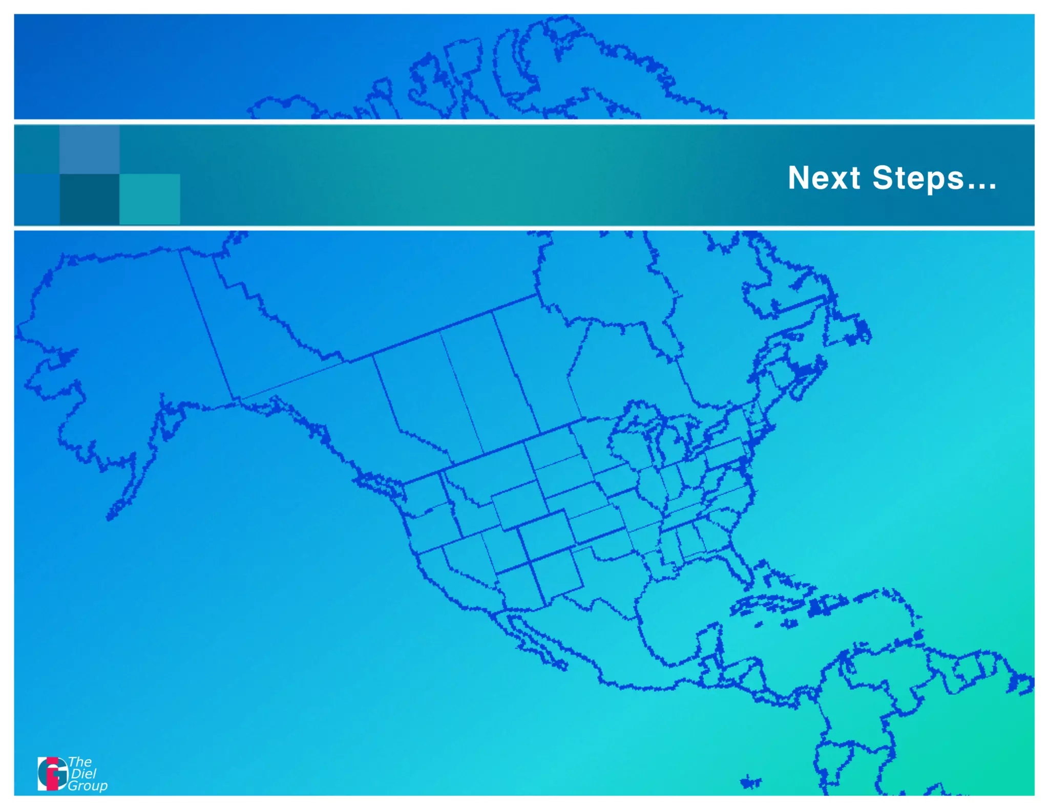 Next Steps…
 