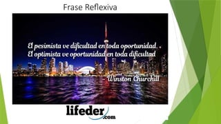 Frase Reflexiva
 