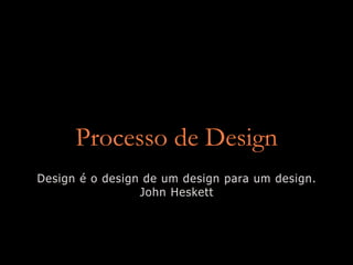 Introdução ao Design de Interação
