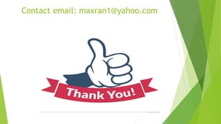Contact email: maxran1@yahoo.com
 