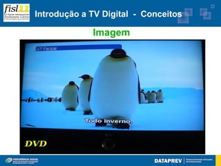 Introdução a TV Digital - Conceitos

             Imagem
 