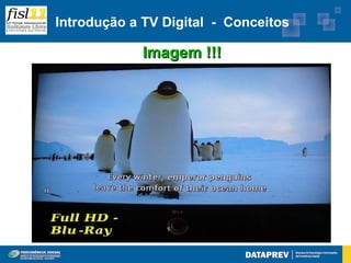 Introdução a TV Digital - Conceitos

             Imagem !!!
 
