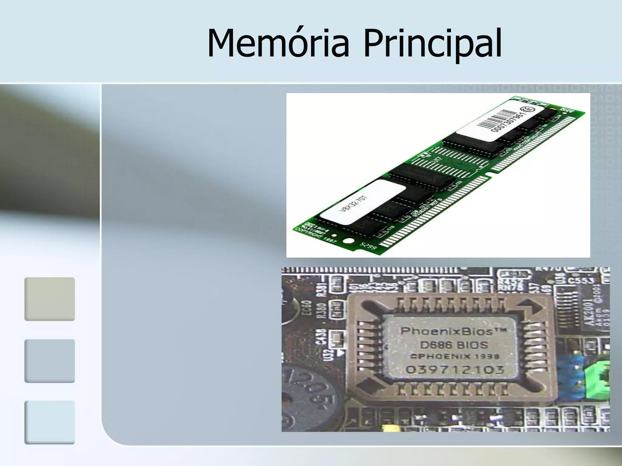 Memória Principal

 