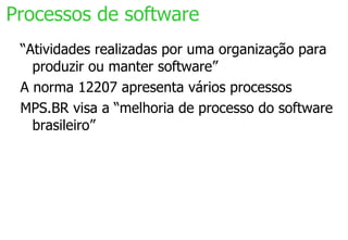 Elementos de solução computacional Software não é só código! DADOS CÓDIGO DOCUMENTOS 
