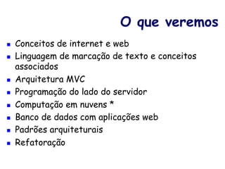 Internet 
Breve histórico 
 