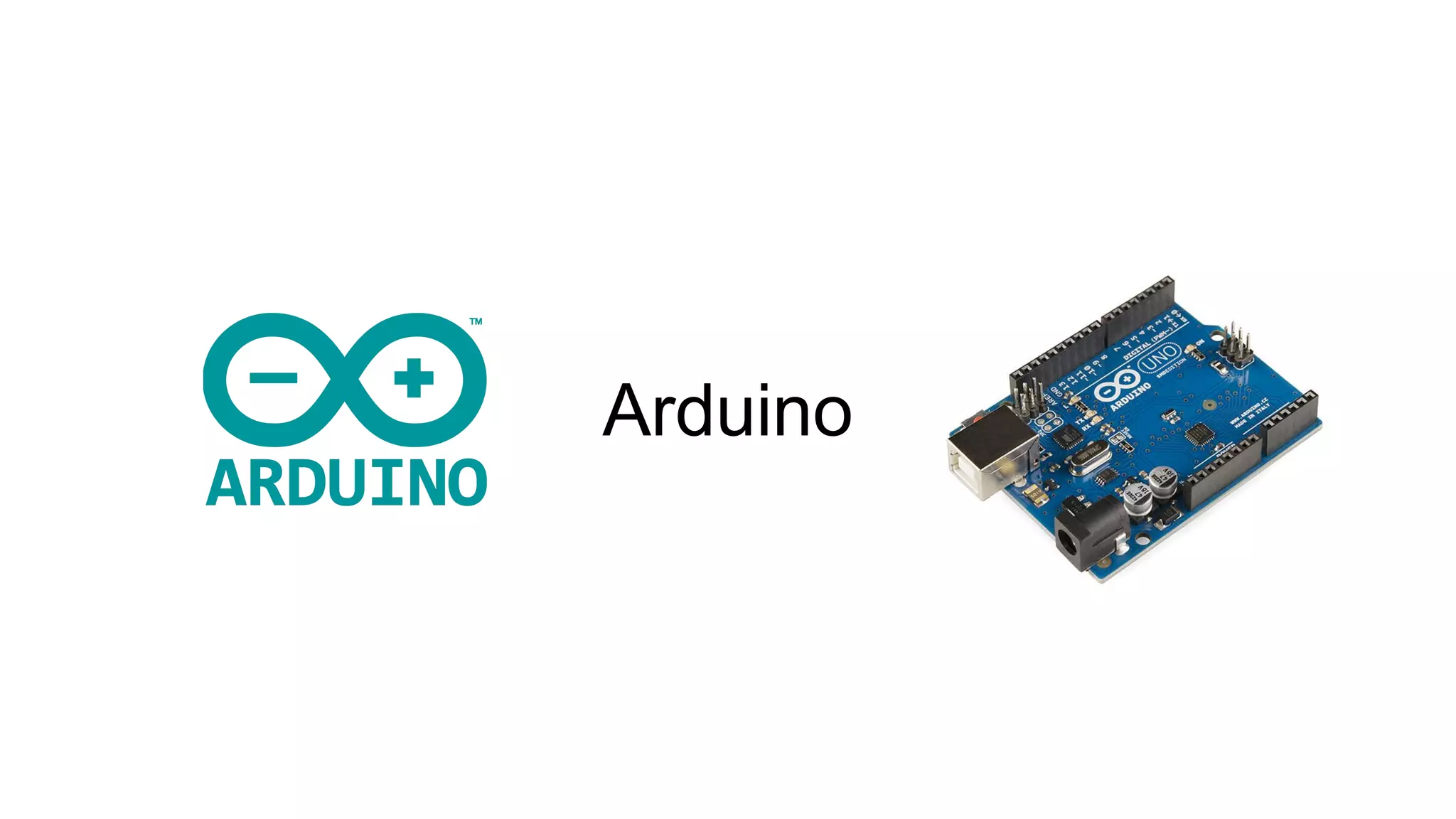 Arduino
 