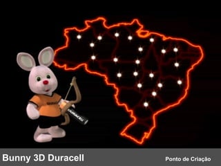 Bunny 3D Duracell  Ponto de Criação 