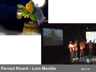Pernod Ricard - Loro Montila   Mono 3D 
