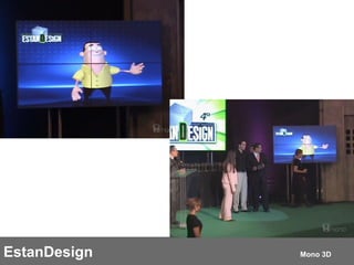 EstanDesign   Mono 3D 