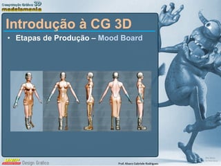 Etapas de Produção –  Mood Board Introdução à CG 3D 