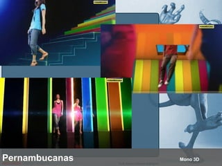 Pernambucanas Mono 3D 