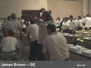 James Brown – GE   Mono 3D 