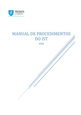 MANUAL DE PROCEDIMENTOS
DO IST
2018
 