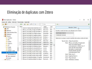 Eliminação de duplicatas com Zotero
 