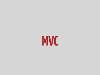 MVC
 
