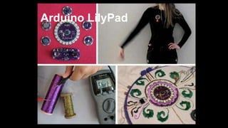 Arduino LilyPad
 