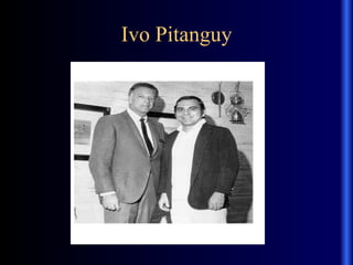 Ivo Pitanguy
 