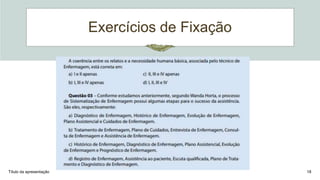 Exercícios de Fixação
Título da apresentação 18
 