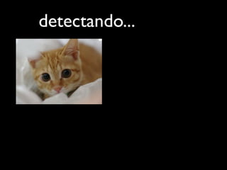 detectando...
 