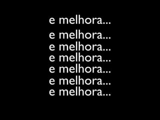 e melhora...
e melhora...
e melhora...
e melhora...
e melhora...
e melhora...
e melhora...
 