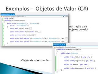 Abstração para
                          objetos de valor




Objeto de valor simples
 