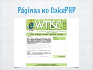 Páginas no CakePHP
 