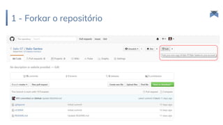 1 - Forkar o repositório
96
 