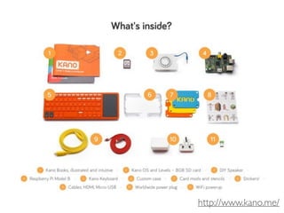 http://www.kano.me/
 