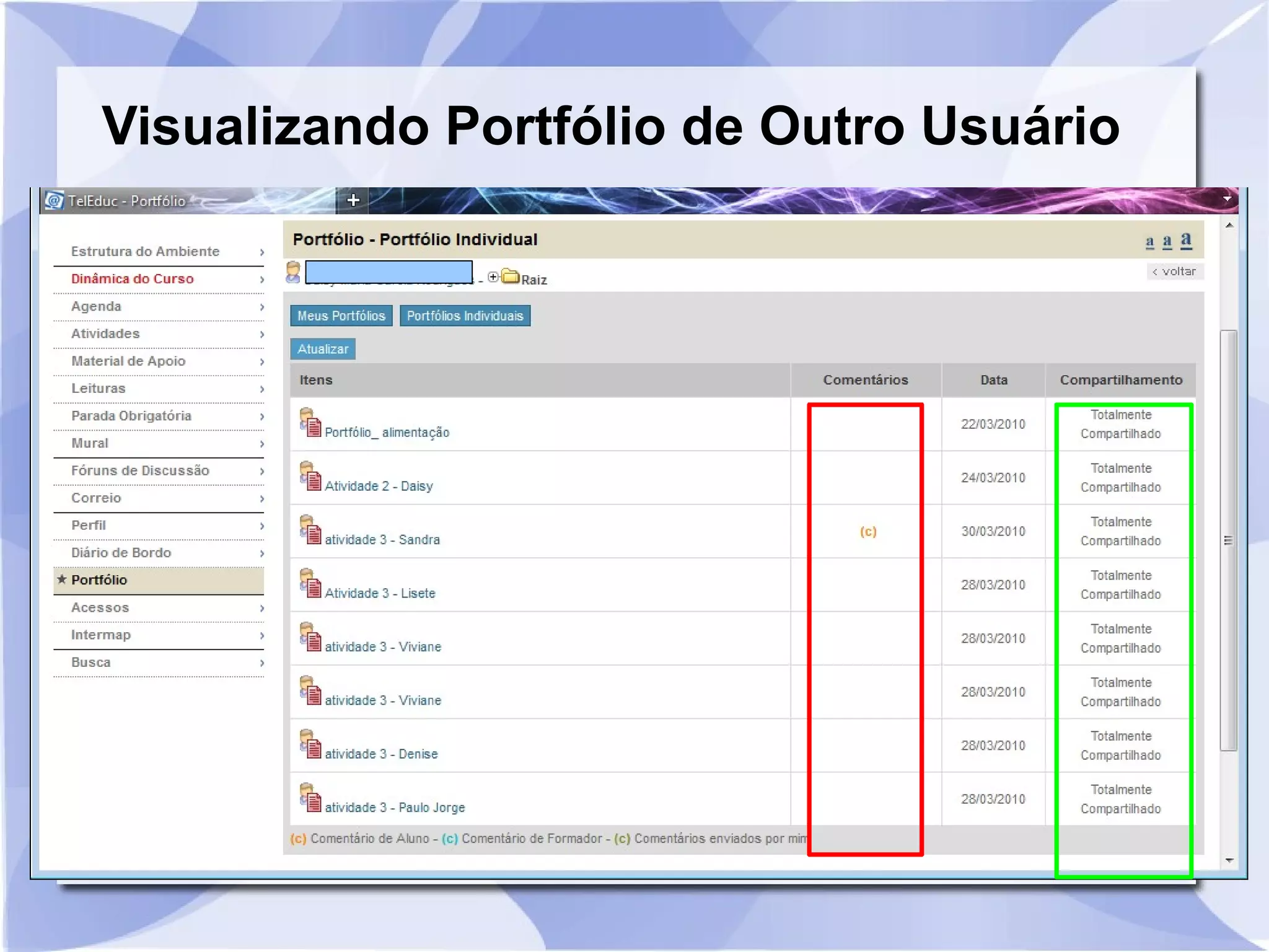 Visualizando Portfólio de Outro Usuário 
 