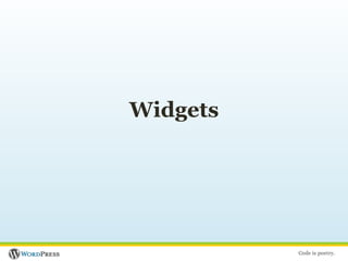 Widgets