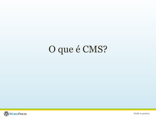 O que é CMS?