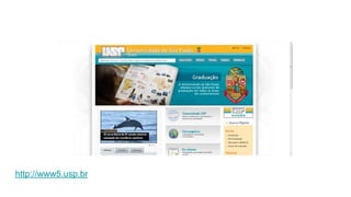 http://www5.usp.br
 