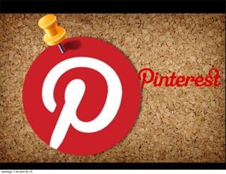 domingo, 7 de abril de 13
 