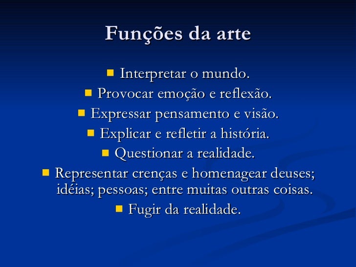 Cite Algumas Características Da Arte Que A Distinguem Da Cultura