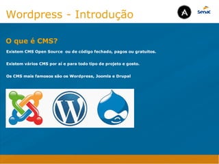 Camadas Web
Tableless é a forma de desenvolvimento de sites que não
utiliza tabelas para dispor o conteúdo na página.

Ela compreende que os códigos HTMLs devem ser usados para
o propósito que foram criados, sendo que tabelas foram 
criadas para exibir dados
Tableless 



Camadas Web
Exemplo:



Camadas Web
• Seletor: é o elemento HTML identificado por sua tag, classe, ID, etc., e para o qual a regra
será válida (por exemplo: p, h1, form, .minhaclasse, etc...);

• Propriedade: é o atributo do elemento HTML ao qual será aplicada a regra (por exemplo:
font, color, background, etc...)

• Valor: é a característica específica a ser assumida pela propriedade (por exemplo: letra tipo
arial, cor azul, fundo verde, etc...)
seletor { propriedade: valor; }



Camadas Web
O CSS foi uma revolução no design para web. 

- controle do layout de vários documentos a partir de uma simples folha de estilos;
- controle preciso do layout;
- aplicação de diferentes layouts para diferentes mídias (tela, impressora, celular, etc.);
- avançadas técnicas de desenvolvimento
- separa a estrutura do design
- agilidade e peformace
Camadas Web
CSS - Cascading Style Sheets
(folha de estilos em cascata)
Camadas Web
Algumas tags HTML:

• span
• header
• h1...h6
• table
• form
• footer
• article
• address
Camadas Web
Algumas tags HTML:

• html
• head
• body
• title
• a
• img
• p
• div
Camadas Web
HTML é semântica não é design
Wordpress - Introdução
Existem CMS Open Source ou de código fechado, pagos ou gratuitos.

Existem vários CMS por aí e para todo tipo de projeto e gosto. 

Os CMS mais famosos são os Wordpress, Joomla e Drupal
O que é CMS?
Java Script DINAMISMO
FORMA
CONTEÚDO
CSS
HTML
Camadas WebCamadas Web
Desenvolvimento Web
David Arty
Camadas Web
Tableless é a forma de desenvolvimento de sites que não
utiliza tabelas para dispor o conteúdo na página.

Ela compreende que os códigos HTMLs devem ser usados para
o propósito que foram criados, sendo que tabelas foram 
criadas para exibir dados
Tableless 



Camadas Web
Exemplo:



Camadas Web
• Seletor: é o elemento HTML identificado por sua tag, classe, ID, etc., e para o qual a regra
será válida (por exemplo: p, h1, form, .minhaclasse, etc...);

• Propriedade: é o atributo do elemento HTML ao qual será aplicada a regra (por exemplo:
font, color, background, etc...)

• Valor: é a característica específica a ser assumida pela propriedade (por exemplo: letra tipo
arial, cor azul, fundo verde, etc...)
seletor { propriedade: valor; }



Camadas Web
O CSS foi uma revolução no design para web. 

- controle do layout de vários documentos a partir de uma simples folha de estilos;
- controle preciso do layout;
- aplicação de diferentes layouts para diferentes mídias (tela, impressora, celular, etc.);
- avançadas técnicas de desenvolvimento
- separa a estrutura do design
- agilidade e peformace
Camadas Web
CSS - Cascading Style Sheets
(folha de estilos em cascata)
Camadas Web
Algumas tags HTML:

• span
• header
• h1...h6
• table
• form
• footer
• article
• address
Camadas Web
Algumas tags HTML:

• html
• head
• body
• title
• a
• img
• p
• div
Camadas Web
HTML é semântica não é design
Wordpress - Introdução
Existem CMS Open Source ou de código fechado, pagos ou gratuitos.

Existem vários CMS por aí e para todo tipo de projeto e gosto. 

Os CMS mais famosos são os Wordpress, Joomla e Drupal
O que é CMS?
Java Script DINAMISMO
FORMA
CONTEÚDO
CSS
HTML
Camadas WebCamadas Web
Desenvolvimento Web
David Arty
 