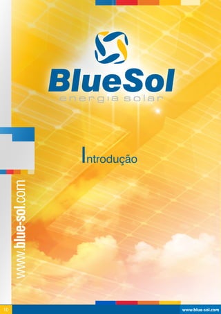 Introdução
www.blue-sol.com10 www.blue-sol.com10
 