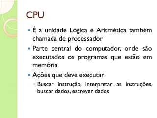 Representação Ponto Flutuante É denominada representação em ponto flutuante, pois o “ponto” varia sua posição, modificando, em conseqüência, o valor representado É possível representar uma quantidade muito maior de números Qualquer número, inteiro ou fracionário, pode ser expresso no formato  número  x  base expoente 