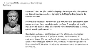 Socrates e Platao Precursores da ideia Crista | PPTX