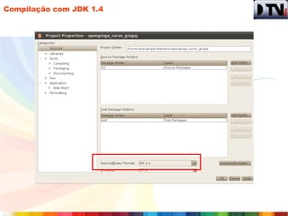 Compilação com JDK 1.4
 