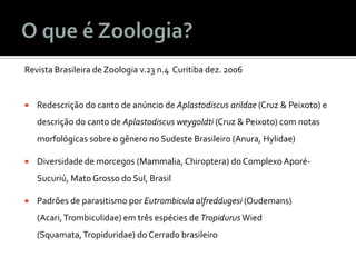 Revista Brasileira de Zoologia v.23 n.4 Curitiba dez. 2006
 Borboletas (Lepidoptera, Papilionoidea e Hesperioidea) do Par...