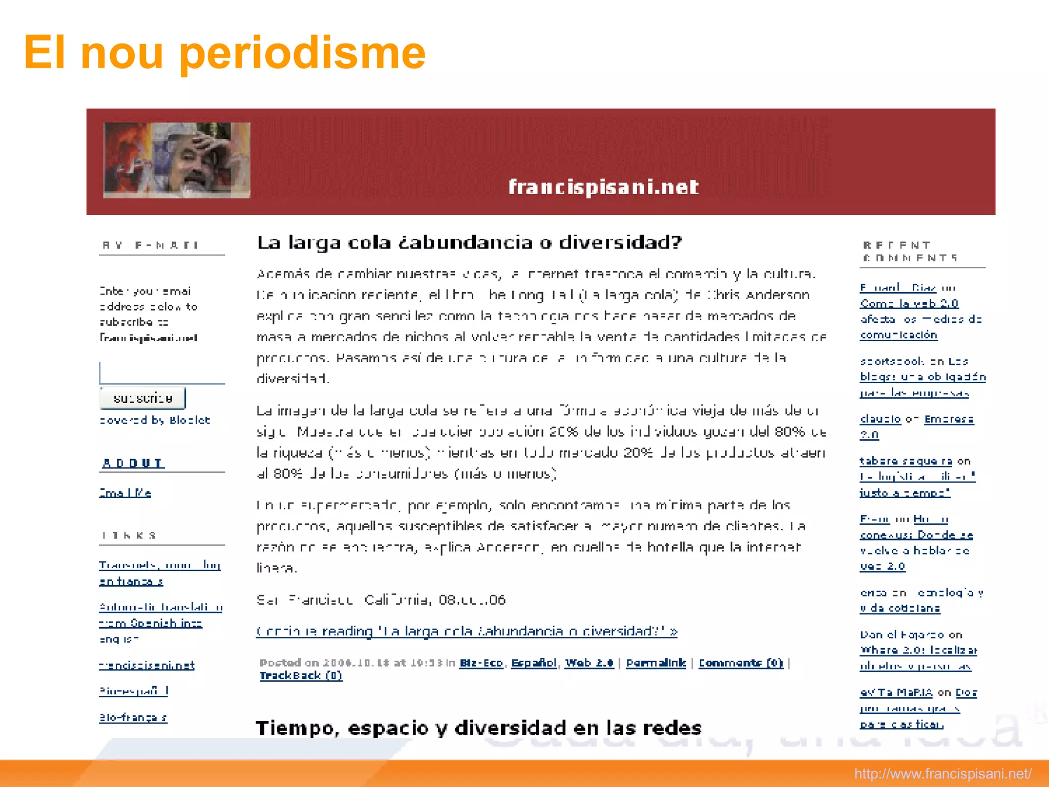 http://www.francispisani.net/   El nou periodisme 