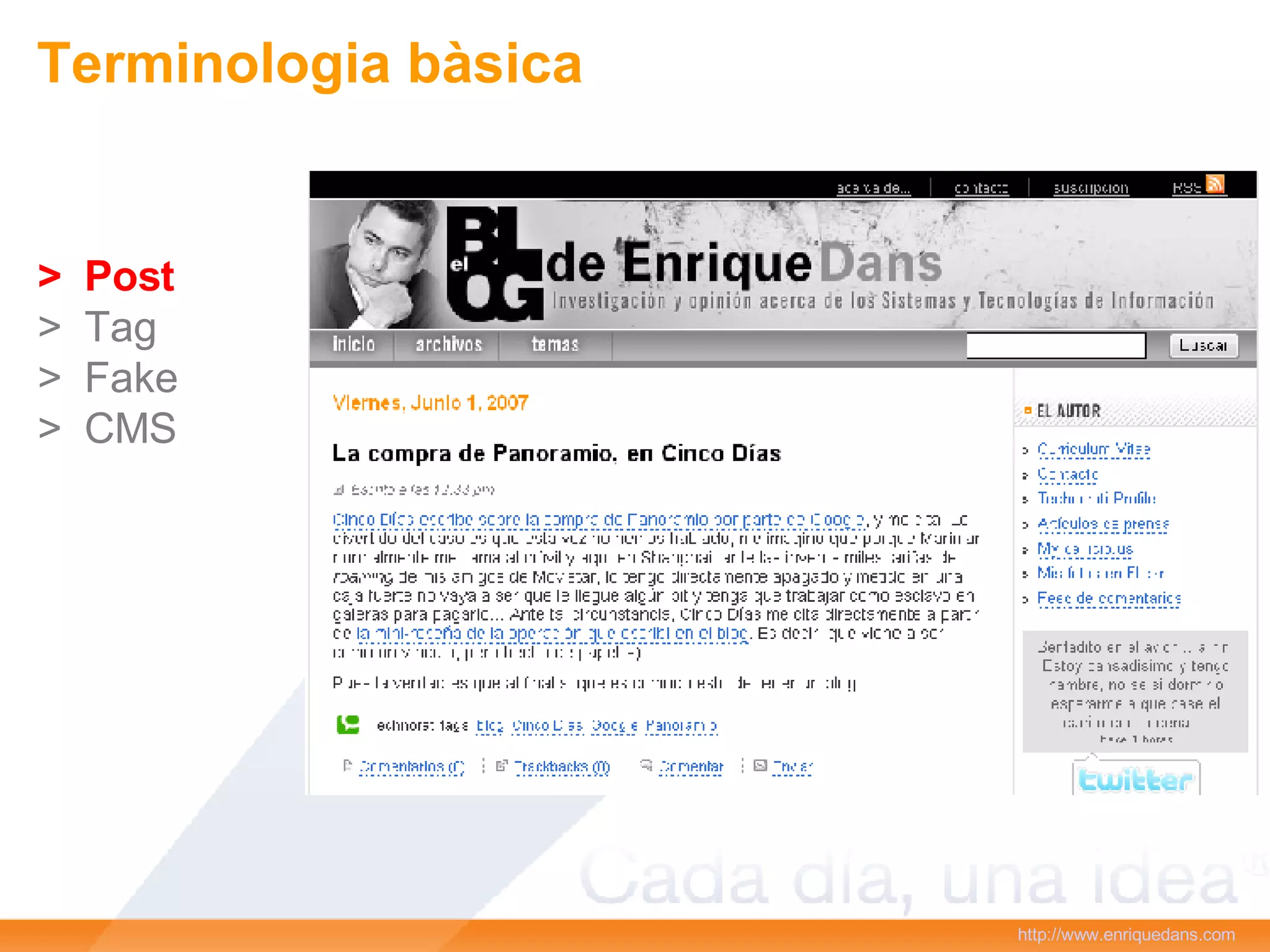 Terminologia bàsica >  Post >  Tag >  Fake >  CMS http://www.enriquedans.com   