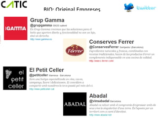 BIO: Original Empreses
Empreses
 