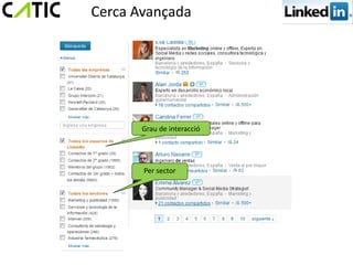 Cerca Avançada




       Grau de interacció




       Per sector
 