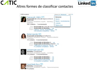 Altres formes de classificar contactes
 