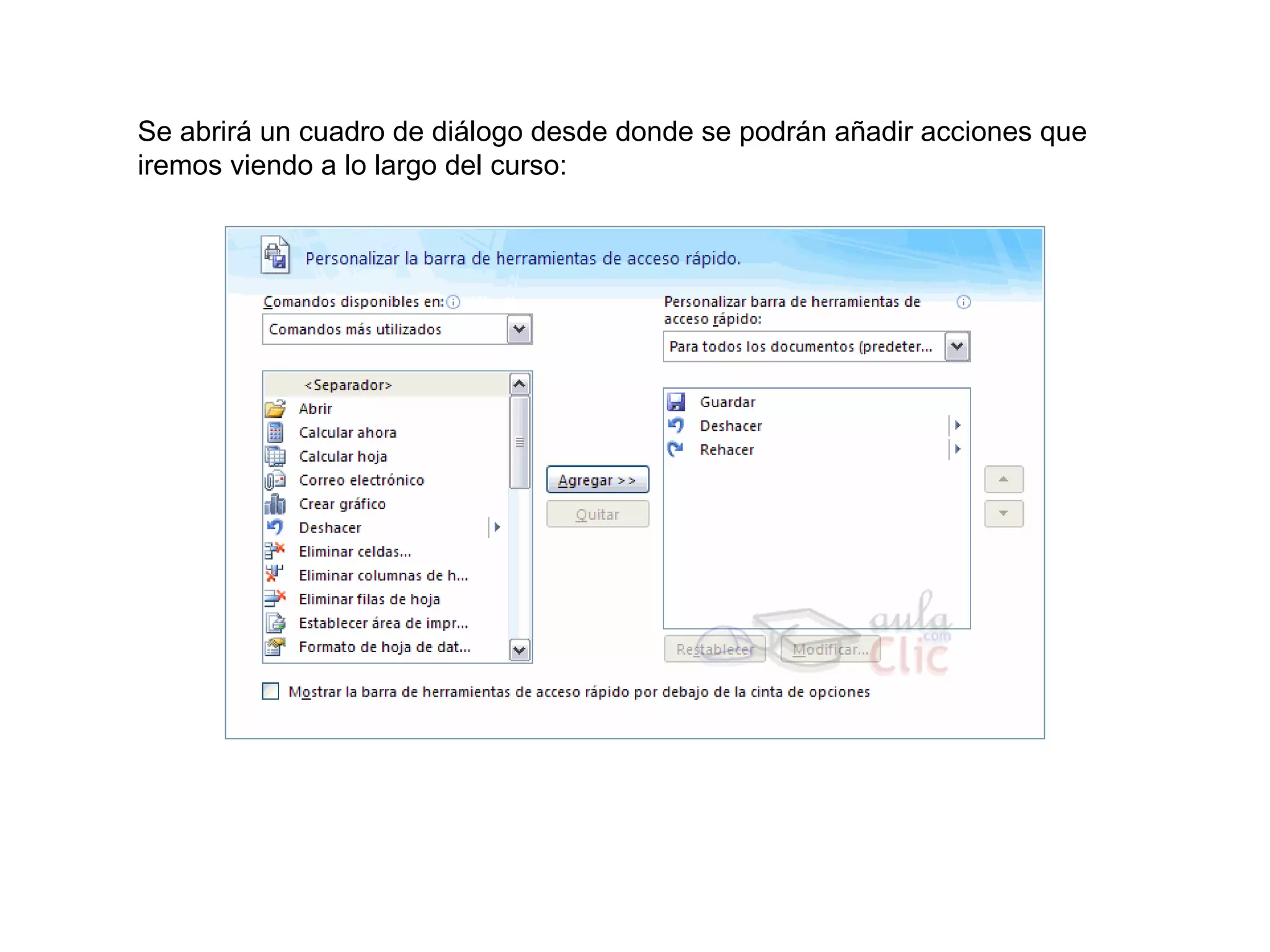 Se abrirá un cuadro de diálogo desde donde se podrán añadir acciones que iremos viendo a lo largo del curso: 